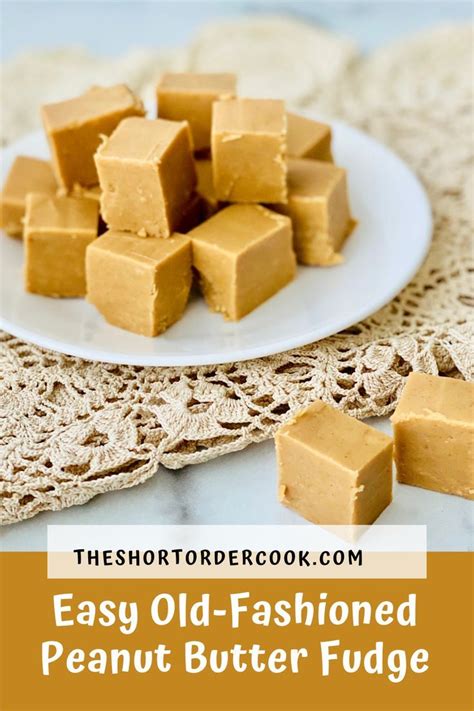 Easy Old Fashioned Peanut Butter Fudge Peanut Butter Fudge Peanut