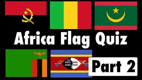 Africa Flags Quiz Part 2 Youtube