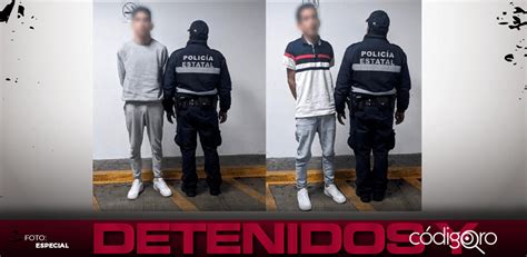 Poes Y La Ss Del Edomex Detienen A Dos Hombres Vinculados A Robo Códigoqro