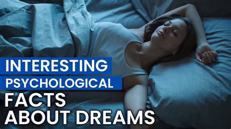 Interesting Psychological Facts About Dreams Youtube