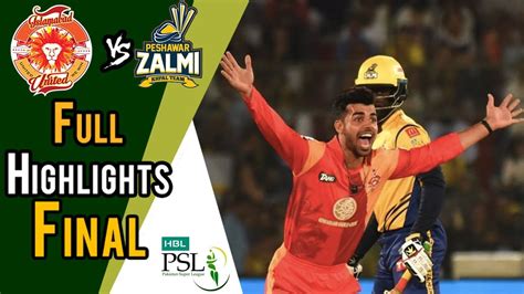 Full Highlights Peshawar Zalmi Vs Islamabad United Final March