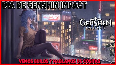 GENSHIN IMPACT Jugamos Un Rato GENSHIN IMPACT Locbry YouTube