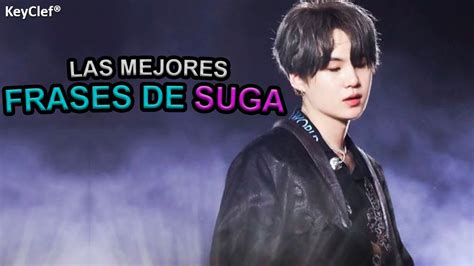 Top Las Mejores Frases De Suga De Bts Youtube