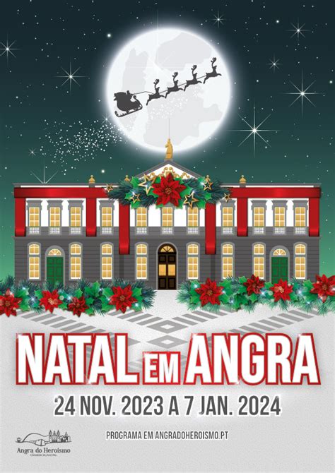 Programa Natal em Angra 2023 Câmara Municipal de Angra do Heroísmo