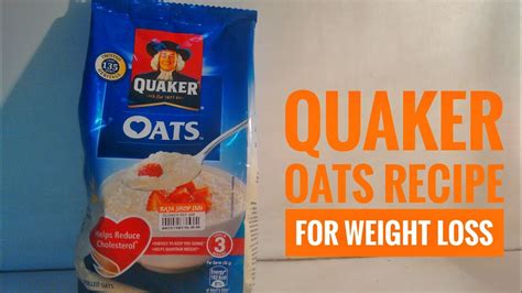 How To Make Quaker Oats Oats Recipe For Weight Loss Oats Helps