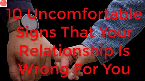 Uncomfortable Signs That Your Relationship Is Wrong For You Rules