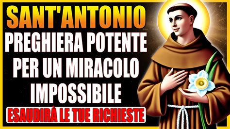 POTENTE PREGHIERA PER UN MIRACOLO IMPOSSIBILE A SANT ANTONIO