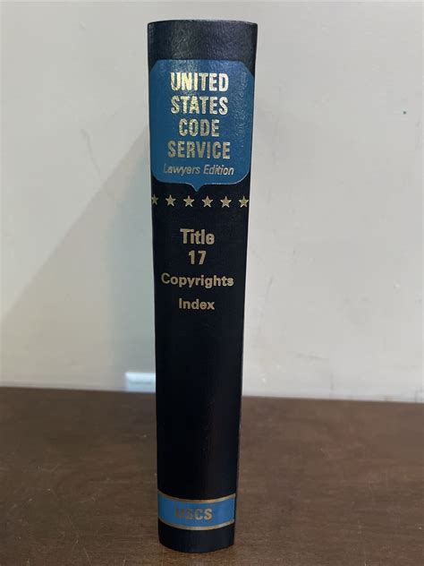 USCS United States Code Service Lawyers Edition Title 17 Copyrights