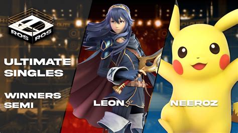 Leon Lucina Vs Neeroz Pikachu Ultimate Singles Top 8 Winners Semi