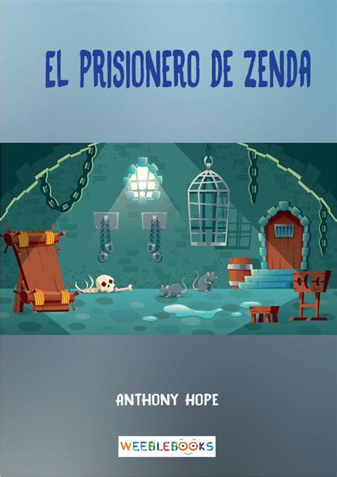 PDF El prisionero de Zenda weeblebooks esposa un niño que