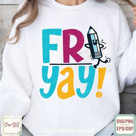 Happy Fri Yay Svg Cheerful Weekend Celebration Cartoon Pencil Design