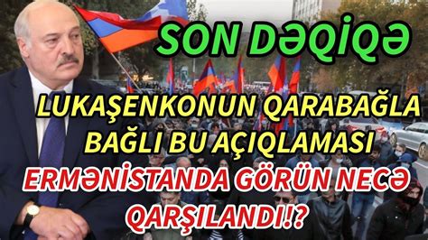 SON DEQIQE LUKOŞENKODAN QARABAĞLA BAĞLI ERMƏNİSTANA SƏRT CAVAB