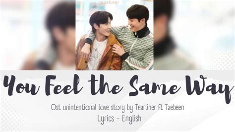 Tearliner Ft Taebeen You Feel The Same Way Lyrics Unintentional Love