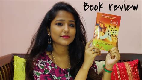 Her Last Wish By Ajay K Pandey Book Review Tamil Monica Baskar