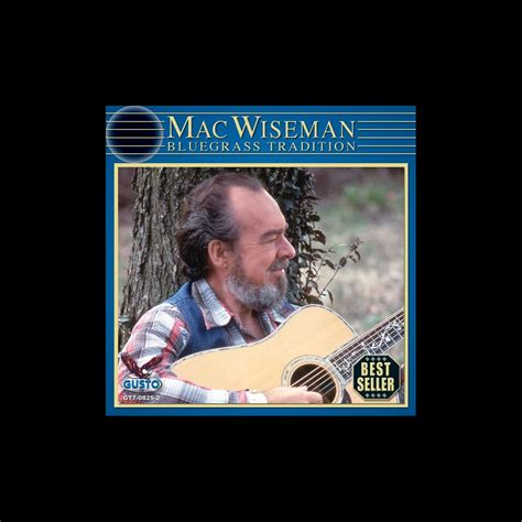 ‎bluegrass Tradition Album By Mac Wiseman Apple Music