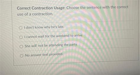 Solved Correct Contraction Usage: Choose the sentence with | Chegg.com