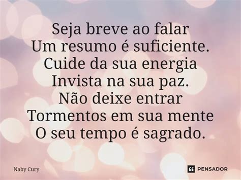 ⁠seja Breve Ao Falar Um Resumo é Naby Cury Pensador