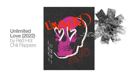 Unlimited Love Red Hot Chili Peppers Behance