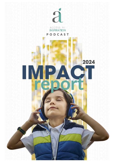 Launch of 2024 Impact report - Access to Inspiration