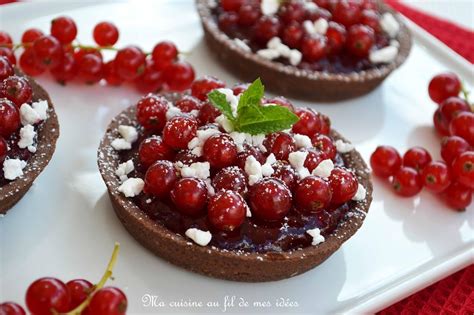 Ma Cuisine Au Fil De Mes Id Es Tartelettes Chocolat Aux Groseilles