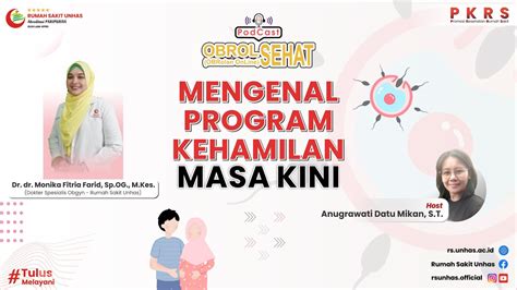 PODCAST OBROL SEHAT EP 27 MENGENAL PROGRAM KEHAMILAN MASA KINI