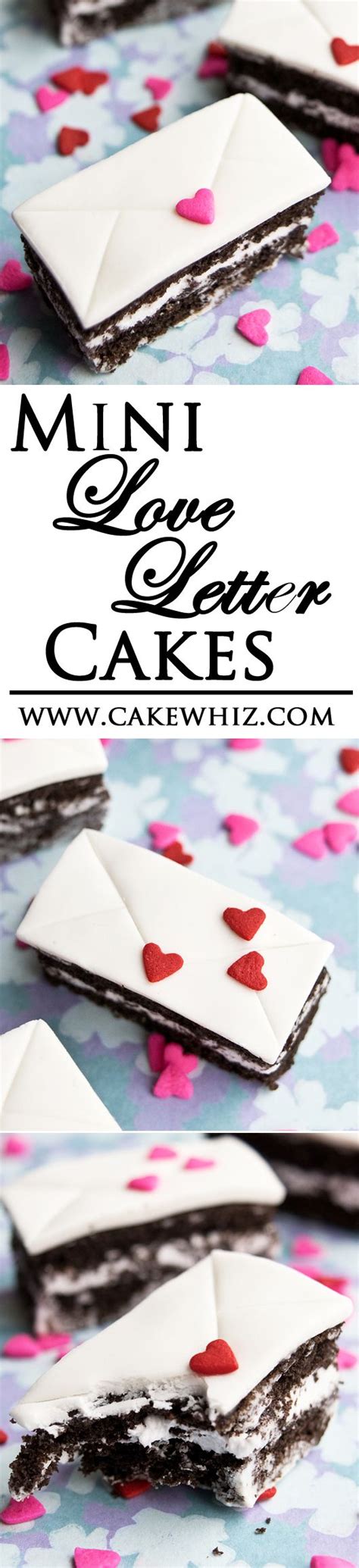 Mini Love Letter Cakes Cakewhiz Valentines Day Food Amazing Cakes