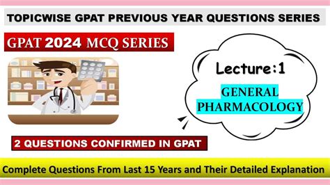 General Pharmacology GPAT PYQs GPAT Previous Year Questions General