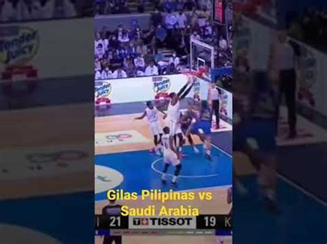 Gilas Pilipinas Vs Saudi Arabia Youtube