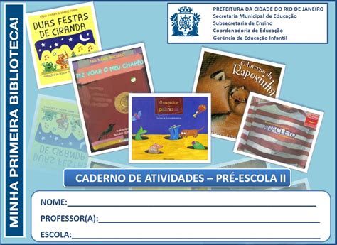 CADERNO DE ATIVIDADES PRÉ ESCOLA II. ~ Cantinho das Atividades