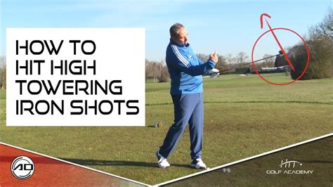 How To Hit High Towering Iron Shots Youtube