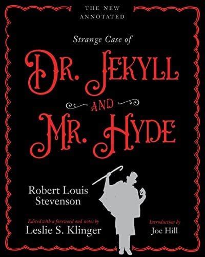 The New Annotated Dr Jekyll And Mr Hyde — Open Letters Review