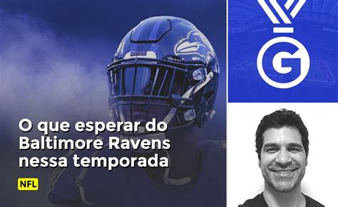 Direto Do Training Camp Do Baltimore Ravens Paulo Antunes Projeta A