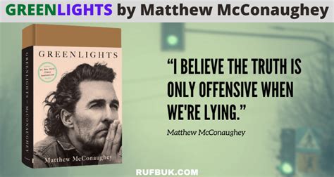 Summary And Quotes | Greenlights Book By Matthew McConaughey