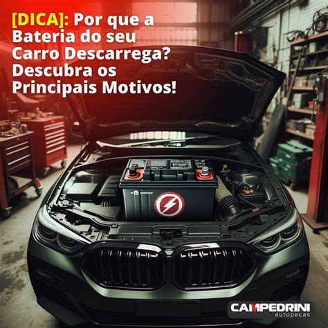 Pq A Bateria Do Carro Descarrega
