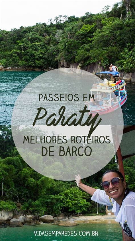 Passeios Em Paraty Melhores Roteiros De Barco Paraty Viagem De