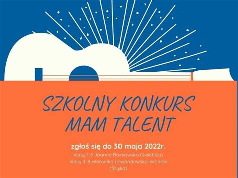 Mam Talent Konkurs Szko A Podstawowa Nr Im Emilii Plater W