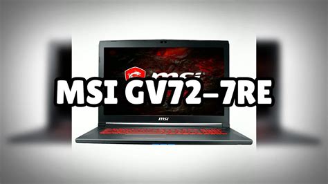 Photos Of The MSI GV72 7RE Not A Review YouTube