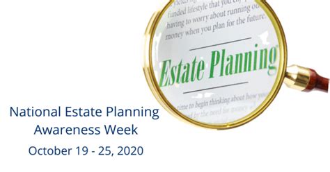 National Estate Planning Awareness Week 13 Estate Planning