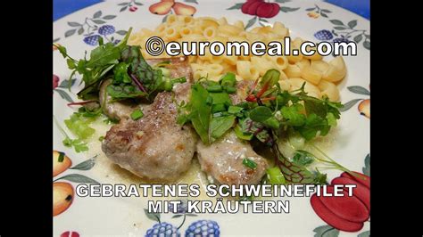 Leckeres gebratenes Schweinefilet mit Kräutern in 30 Minuten