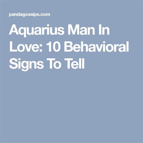 Aquarius Man In Love 10 Behavioral Signs To Tell Aquarius Men