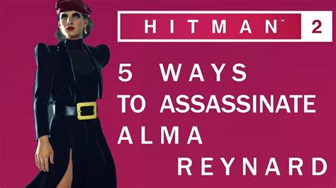 HOW TO ASSASSINATE ALMA REYNARD ALL CHALLENGES COMPLETED Hawkes Bay