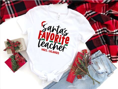 Santas Favorite Teacher Christmas Teacher Shirt Santa Etsy