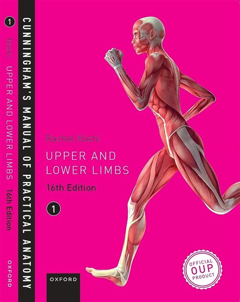 Cunningham S Manual Of Practical Anatomy Vol Upper And Lower Limbs