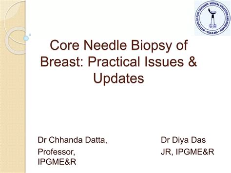 Core Needle Biopsy Of Breast Practical Issues And Updates Ppt