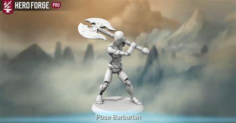 Pose Barbarian Made With Hero Forge