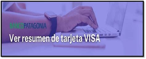 Como Ver Resumen De Tarjeta Visa Banco Patagonia Como Obtener