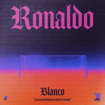 Blanco - Ronaldo Lyrics | Musixmatch