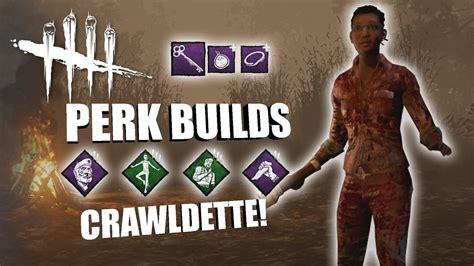 Crawldette Dead By Daylight Claudette Perk Builds Youtube