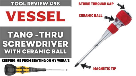 Vessel Tang Thru Strike Screwdriver With CERAMIC BALL Save From A