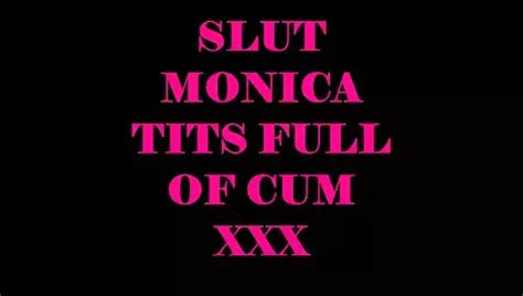 Cum On My Tits Slut Monica Tits Cum Tribute Gay Porn B Xhamster